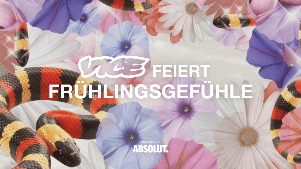 VICE feiert Frühlingsgefühle