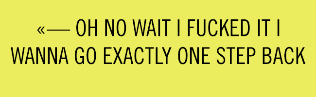 ONE STEP BACK