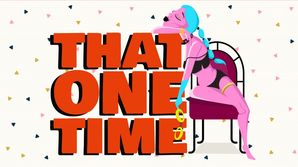 that one time sexual experiences sex positive