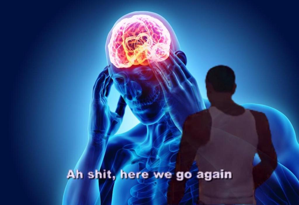 A visual of a person holding their head with the GTA character saying "Ah shit, here we go again"