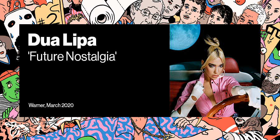 Dua Lipa: Culture In 2020 Was a Wild, Communal Ride